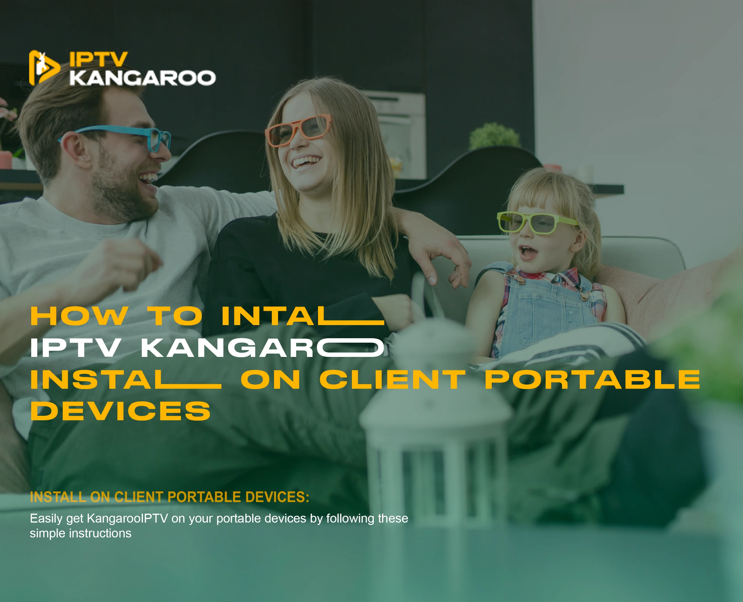 Install IPTV on portable devices guide